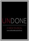 Undone: A New Musical